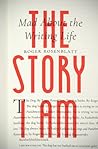 The Story I Am: Mad About the Writing Life The Story I Am: Mad About the Writing Life