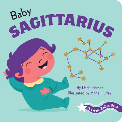 A Little Zodiac Book: Baby Sagittarius: A Little Zodiac Book