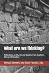What are we thinking?: Reflections on Church and Society from Southern African Methodists