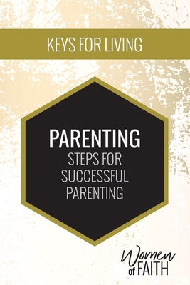 Parenting: Steps for Successful Parenting