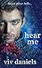 Hear Me
