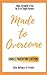 Made to Overcome - Single P...