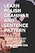 LEARN POLISH GRAMMAR AND SE...