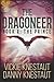 The Dragoneer: Book 2: The Prince