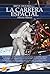Breve Historia de la carrera espacial (Spanish Edition)