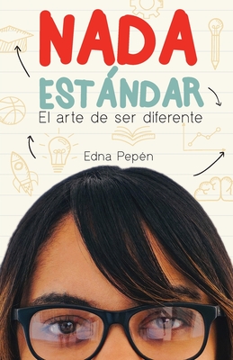NADA ESTANDAR: El arte de ser diferente (Spanish Edition)