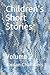 Children's Short Stories: V...