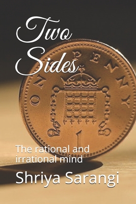 Two Sides: The rational and irrational mind (1)