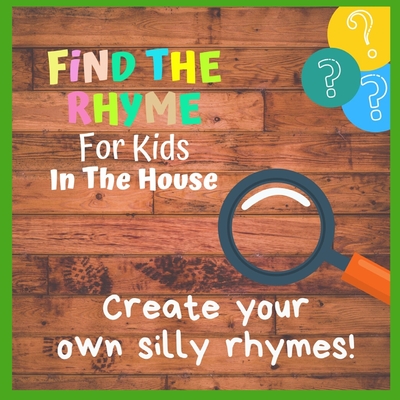 Find the rhyme for kids - In The House: Create your own rhymes with things you see in the house - Color pages