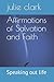 Affirmations of Salvation a...