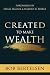 Created to MAKE Wealth by Bob Bertelsen
