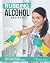 Rubbing Alcohol Recipes: Ef...