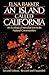 An Island Called California: An Ecological Introduction to Its Natural Communities