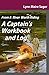 A Captain's Workbook and Lo...