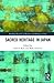 Sacred Heritage in Japan (Routledge Research on Museums and Heritage in Asia)