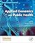 Applied Genomics and Public Health (Translational and Applied Genomics)