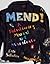 Mend!: A Refashioning Manua...