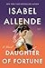 Daughter of Fortune: A Novel