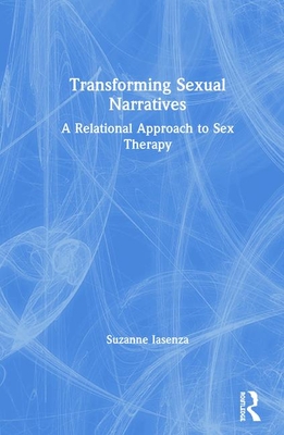 Transforming Sexual Narratives (Hardcover)