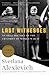 Last Witnesses by Svetlana Alexievich