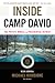 Inside Camp David: The Private World of the Presidential Retreat