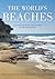 The World's Beaches: A Global Guide to the Science of the Shoreline