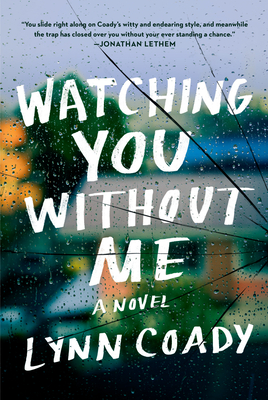 Watching You Without Me (Hardcover)