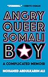 Angry Queer Somali Boy by Mohamed Abdulkarim Ali