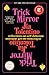 Trick Mirror: Reflections o...