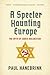 A Specter Haunting Europe: The Myth of Judeo-Bolshevism