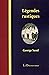 Légendes rustiques: Histoires berrichonnes (French Edition)