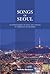 Songs of Seoul: An Ethnogra...