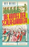 Die Armee der Schlafwandler by Wu  Ming