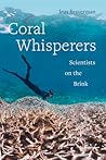 Coral Whisperers:...