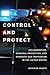 Control and Protect by Jennifer Musto