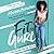 Fit Gurl: The Total-Body Turnaround Program