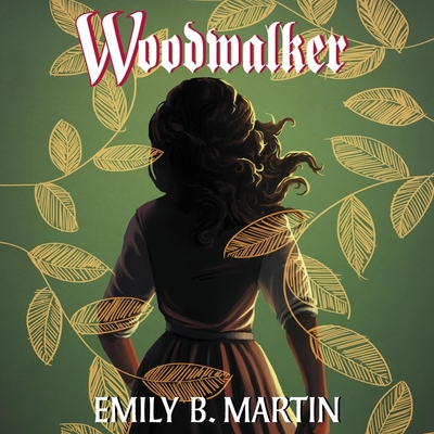 Woodwalker (The Creatures of Light Series)