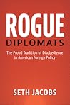 Rogue Diplomats: ...