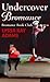 Undercover Bromance (Bromance Book Club, 2)