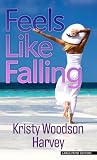 Feels Like Falling
