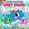 Wash Your Fins, Baby Shark by John John Bajet