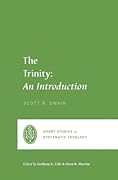 The Trinity: An Introduction (Short Studies in Systematic Theology)