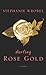 Darling Rose Gold (Thorndike Press Large Print Core)