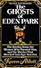 The Ghosts of Eden Park: The Bootleg King, the Women Who Pursued Him, and the Murder That Shocked Jazz-Age America (Thorndike Press Large Print Popular and Narrative Nonfiction)
