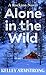 Alone in the Wild: A Rockton Novel (A Casey Duncan Novel, 5)