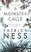 A Monster Calls by Patrick Ness A Monster Calls by Patrick Ness