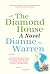 The Diamond House