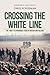 Crossing the White Line: Th...