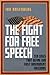 The Fight for Free Speech: Ten Cases That Define Our First Amendment Freedoms