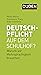 Deutschpflicht auf dem Schulhof?: Warum wir Mehrsprachigkeit brauchen (Debattenbücher) (German Edition)